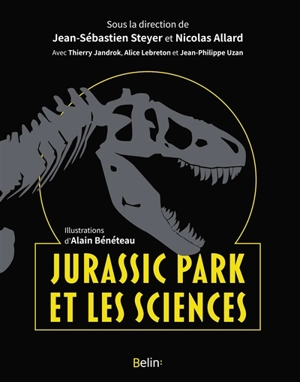 Jurassic Park et les sciences - Thierry Jandrok