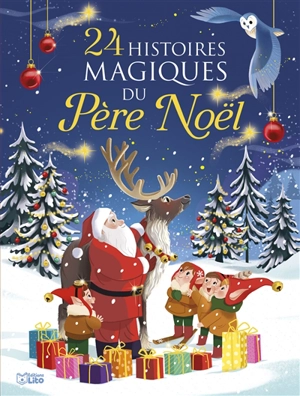 24 histoires magiques du Père Noël - Agnès Bertron-Martin