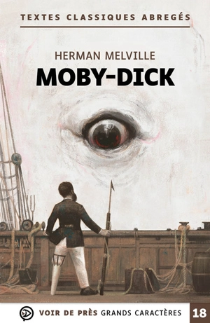 Moby Dick ou Le cachalot - Herman Melville