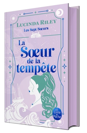 Les sept soeurs. Vol. 2. La soeur de la tempête : Ally - Lucinda Riley