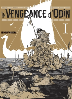 La vengeance d'Odin. Vol. 1 - Chihiro Yoshioka