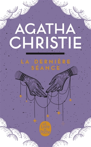 La dernière séance - Agatha Christie