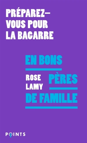 En bons pères de famille - Rose Lamy