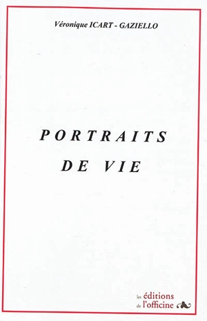 Portraits de vie - Véronique Icart-Gaziello