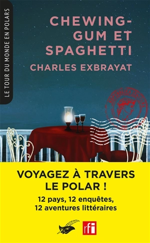 Chewing-gum et spaghetti - Charles Exbrayat