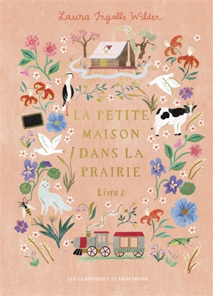 La petite maison dans la prairie. Vol. 2. Au bord du ruisseau - Laura Ingalls Wilder