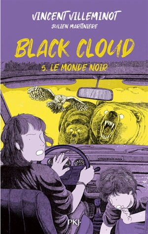 Black cloud. Vol. 5. Le monde noir - Vincent Villeminot