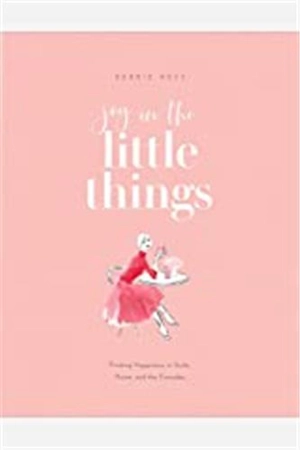 Joy in the Little Things - Kerrie Hess