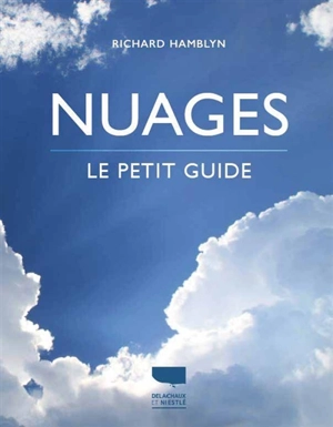 Nuages : le petit guide - Richard Hamblyn