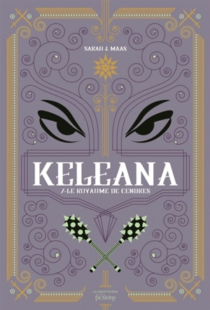 Keleana. Vol. 7. Le royaume de cendres - Sarah J. Maas