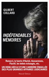 Indéfendables : mémoires - Gilbert Collard