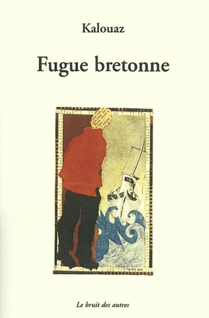 Fugue bretonne - Ahmed Kalouaz