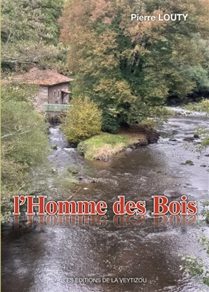 L'homme des bois - Pierre Louty