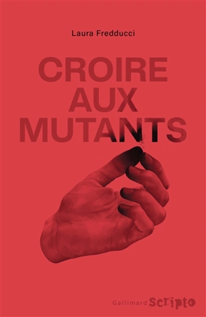 Croire aux mutants - Laura Fredducci