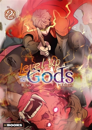 Level up with the gods. Vol. 2 - B. Ain