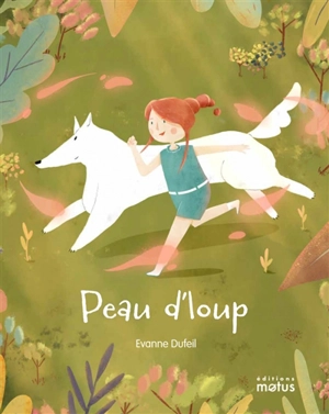 Peau d'loup - Evanne Dufeil