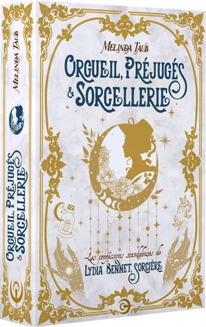 Orgueil, préjugés & sorcellerie : les confessions scandaleuses de Lydia Bennet, sorcière - Melinda Taub