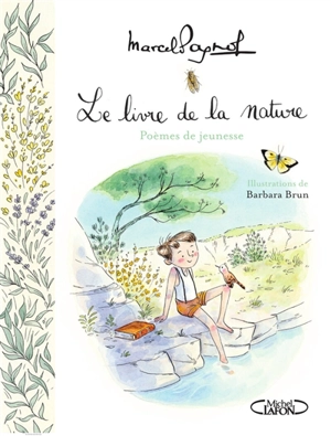 Le livre de la nature : poèmes de jeunesse - Marcel Pagnol