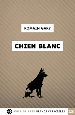 Chien blanc - Romain Gary