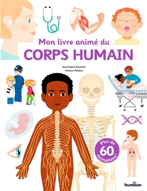 Mon livre animé du corps humain - Anne-Sophie Baumann