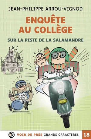 Enquête au collège. Vol. 4. Sur la piste de la salamandre - Jean-Philippe Arrou-Vignod