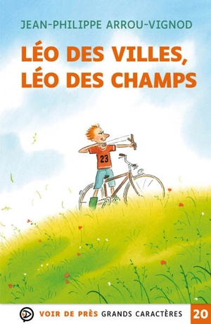 Léo des villes, Léo des champs - Jean-Philippe Arrou-Vignod