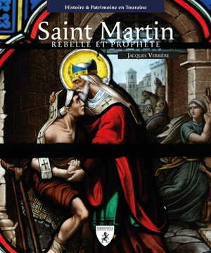 Saint Martin rebelle et prophète - Jacques Verrière