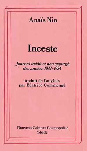 Inceste : tiré du Journal de l'amour : journal inédit et non expurgé des années 1932-1934 - Anaïs Nin