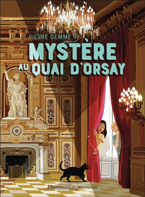 Mystère au Quai d'Orsay - Pierre Gemme