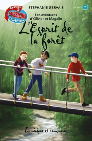 L'esprit de la forêt : Niveau de lecture 7 - Stéphanie Gervais