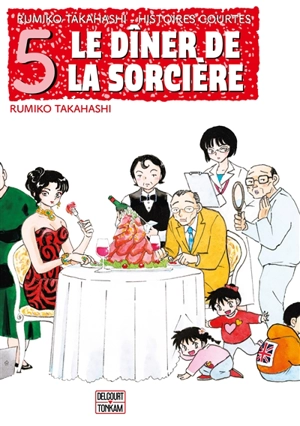 Le dîner de la sorcière - Rumiko Takahashi