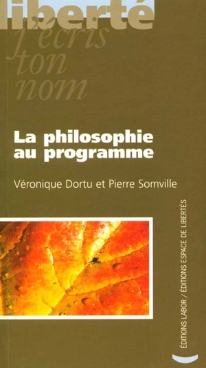 La philosophie au programme - Véronique Dortu