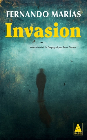 Invasion - Fernando Marias