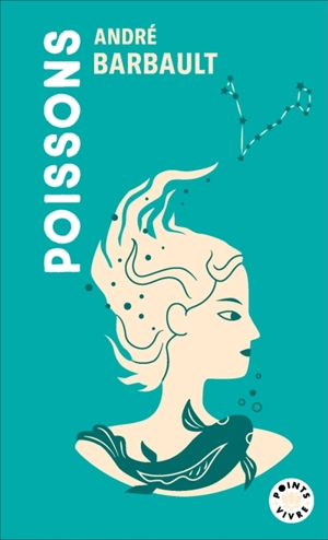 Poissons (19 février-20 mars) - André Barbault