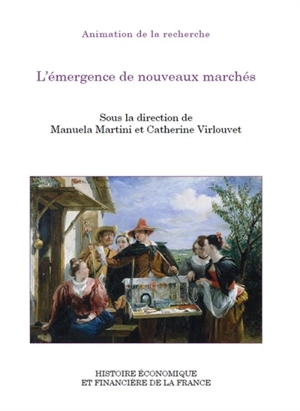 L'émergence de nouveaux marchés