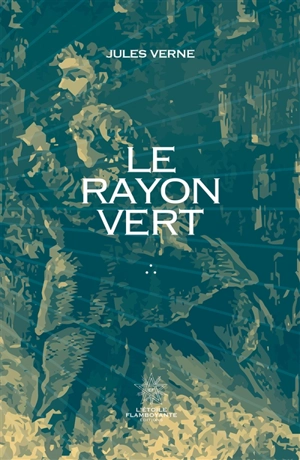 Le rayon vert - Jules Verne