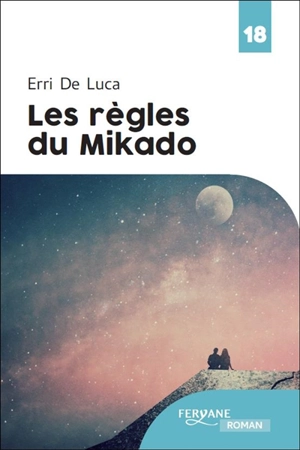 Les règles du Mikado - Erri De Luca