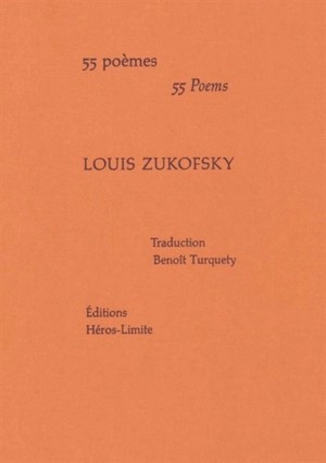 55 poèmes. 55 poems - Louis Zukofsky