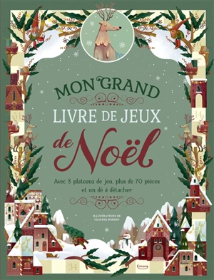 Mon grand livre des jeux de Noël : avec 8 plateaux de jeu, plus de 70 pièces et un dé à détacher