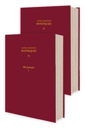 Oeuvres complètes de Montesquieu. Vol. 14-15. Mes pensées - Montesquieu