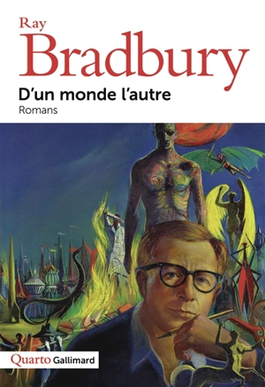 D'un monde l'autre : romans - Ray Bradbury