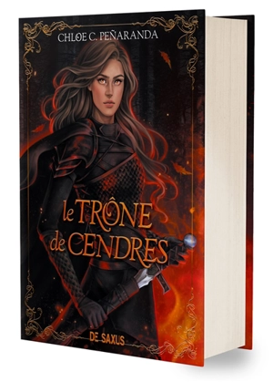 Les héritiers d'Ungardia. Vol. 3. Le trône de cendres - Chloe C. Penaranda