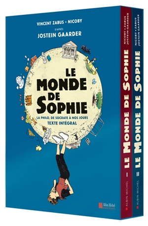 Le monde de Sophie : la philo, de Socrate à nos jours : texte intégrale - Vincent Zabus