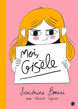 Moi, Gisèle - Sandrine Bonini