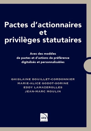 Pactes d'associés et privilèges statutaires : avec des modèles de pactes numérisés et personnalisables - Eddy Lamazerolles