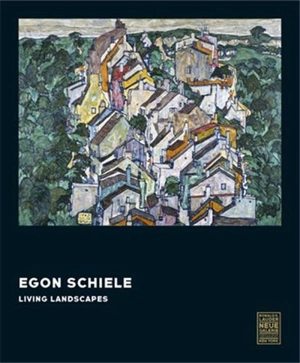 Egon Schiele : Living Landscapes - Christian Bauer