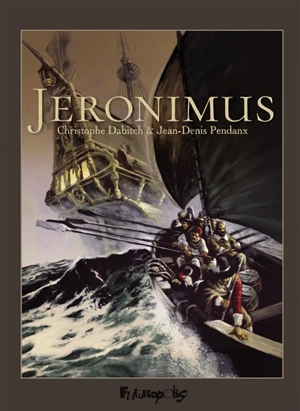 Jeronimus - Christophe Dabitch