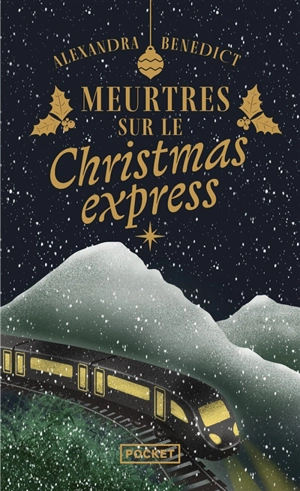 Meurtres sur le Christmas Express - Alexandra Benedict