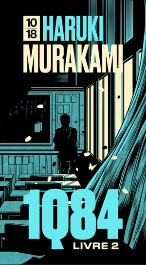 1Q84. Vol. 2. Juillet-septembre - Haruki Murakami