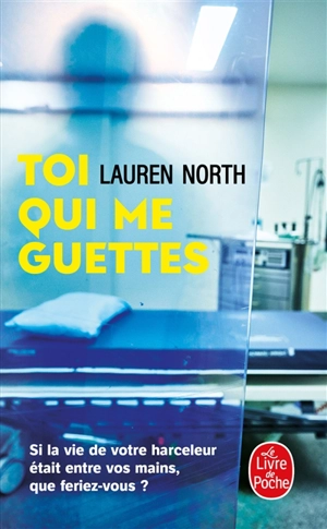 Toi qui me guettes - Lauren North